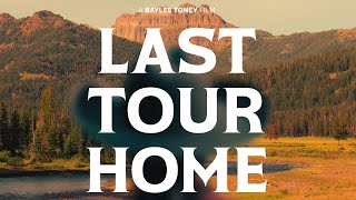 Last Tour Home