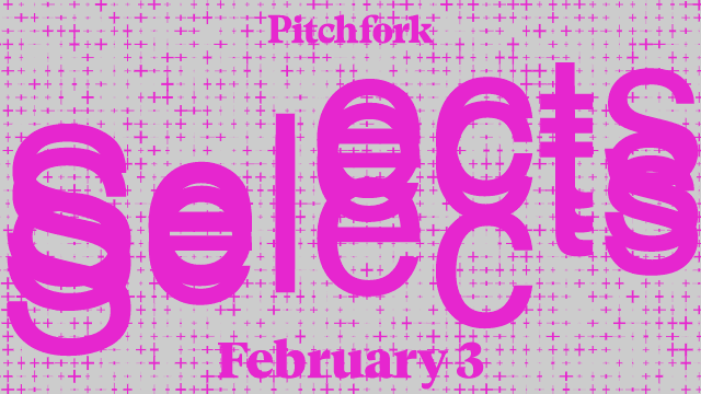 16 Songs You Should Listen to Now: This Week’s Pitchfork Selects Playlist