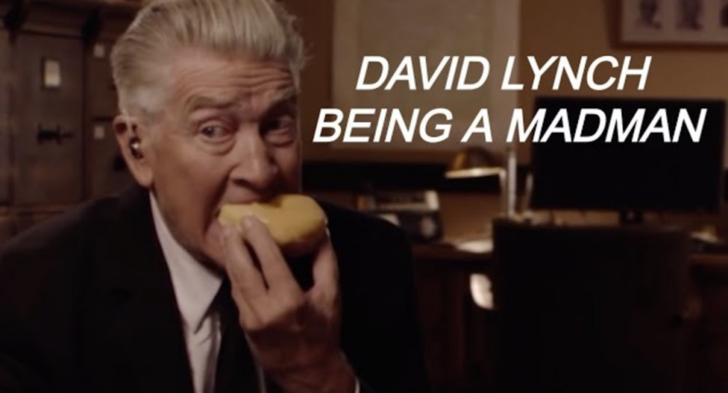 David Lynch Being a Madman for a Relentless 8 Minutes and 30 Seconds
