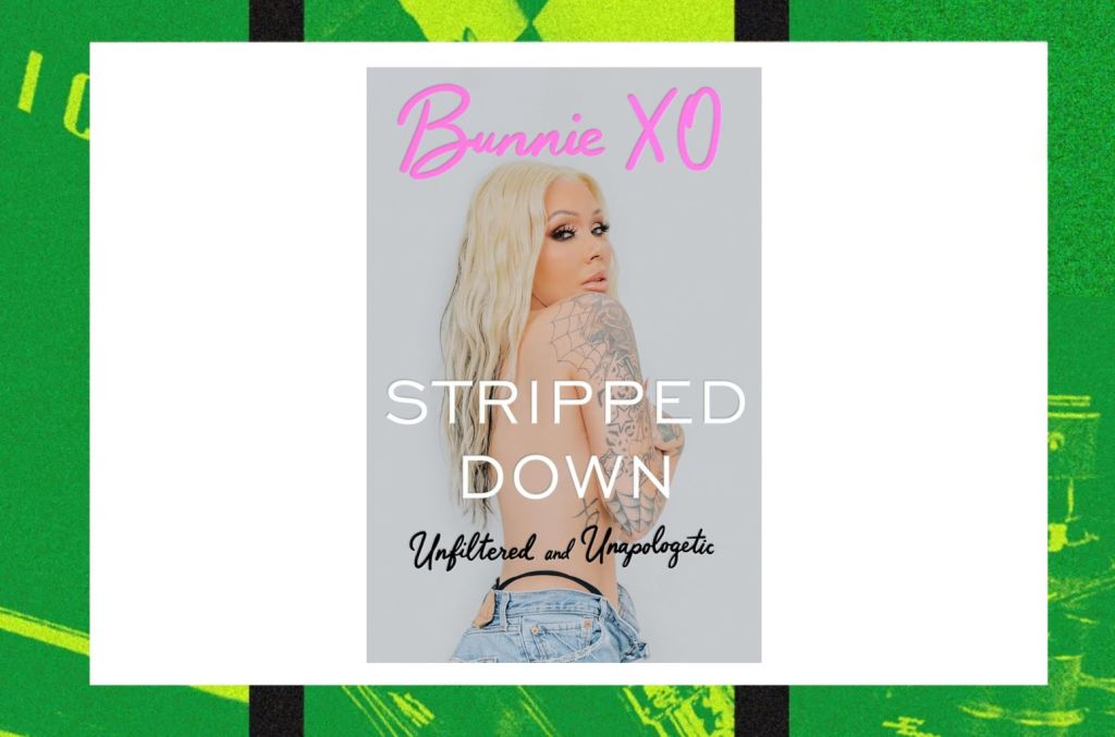 Where to Buy Bunnie Xo’s ‘Stripped Down’ Memoir Now