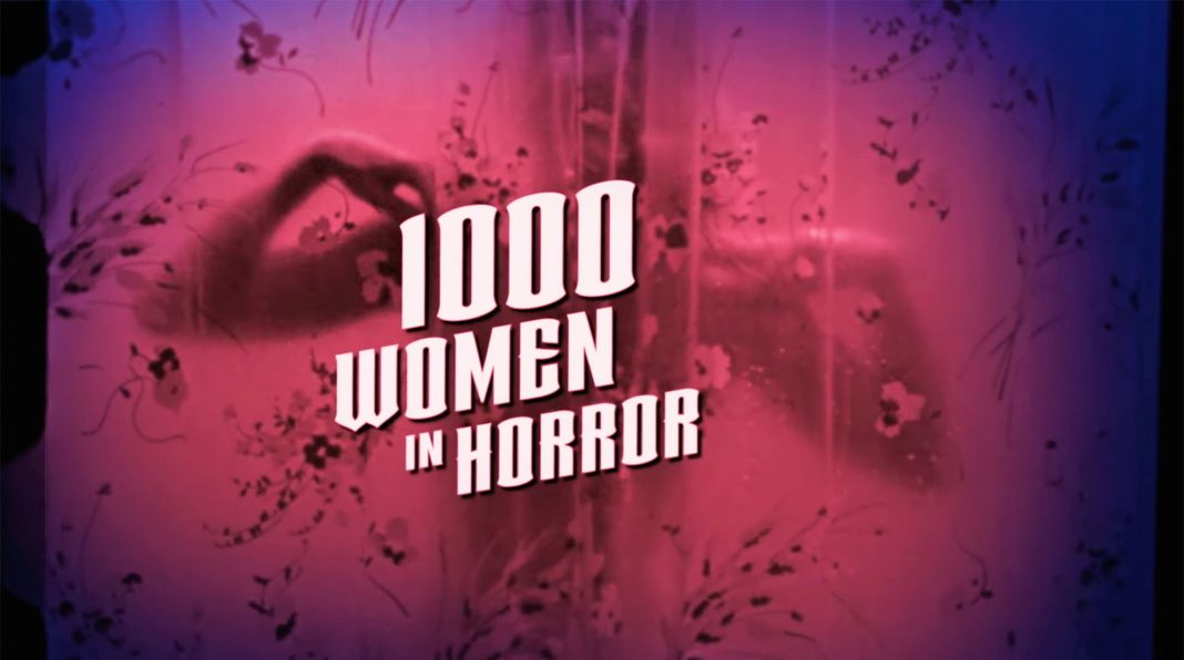 Official Trailer for ‘1000 Women In Horror’ Doc Arriving on Shudder