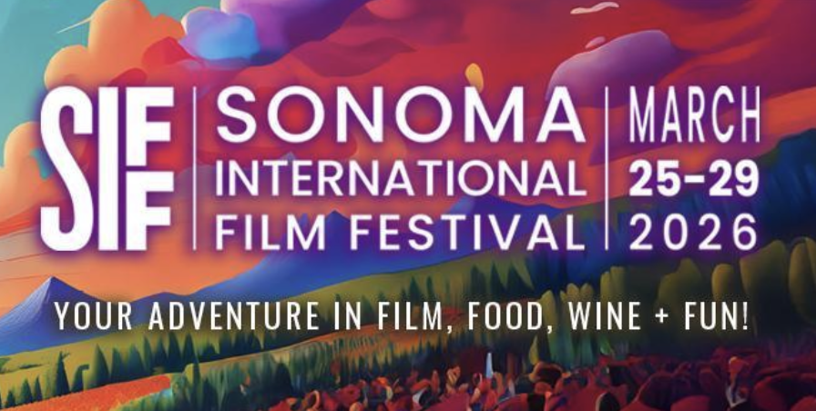 Sonoma International Film Festival Announces 2026 Lineup